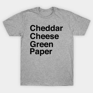 Cheddar/Cheese/Paper/Green T-Shirt